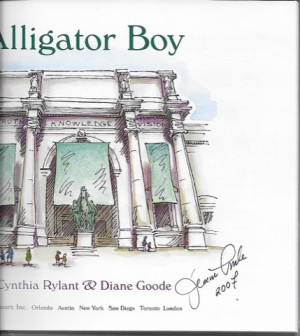 Alligator Boy (SIGNED BY ILLUSTRATOR)by: Rylant, Cynthia and Diane Goode