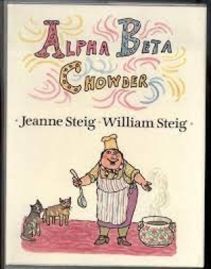 Alpha Beta Chowderby: Steig, Jeanne/William Steig