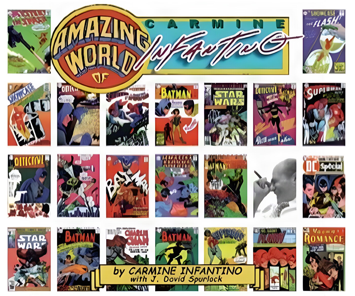Amazing World of Carmine Infantinoby: J. David Spurlock, Carmine Infantino 