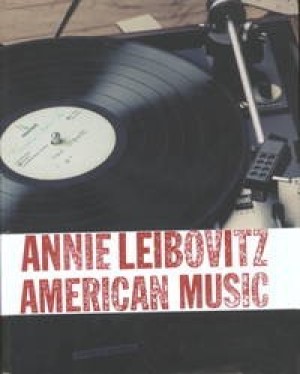 American Music: Photographs by: Annie Leibovitz
