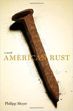 American Rust: A Novelby: Meyer, Philipp
