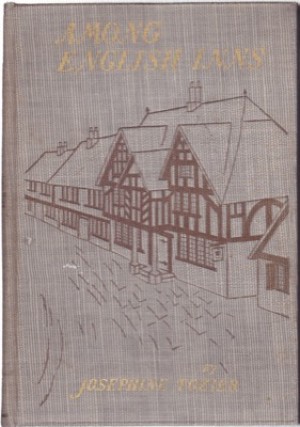 Among English Inns: the Story of a Pilgrimage to Characteristic Spots of Rural Englandby: Tozier, Josephine