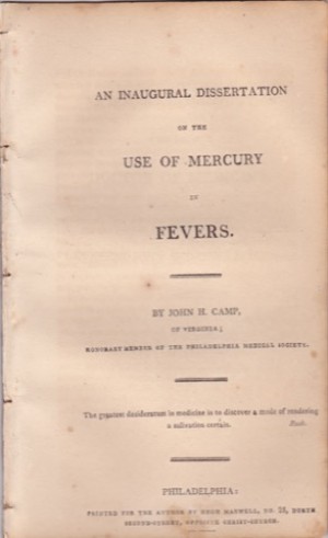 An Inaugural Dissertation on the Use of Mercury in Feversby: John H. Camp