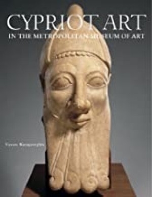 Ancient Art from Cyprus: The Cesnola Collectionby: Vassos, Karageorghis and others