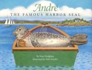 Andre the Famous Harbor Seal by: Fran Hodgkins/Yetti Frenkel