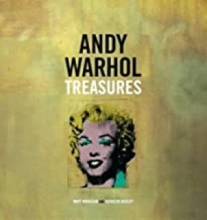Andy Warhol Treasuresby: Huxley, Geralyn