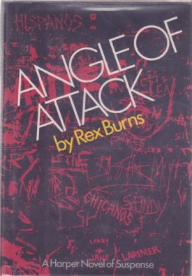 Angle of Attackby: Burns, Rex