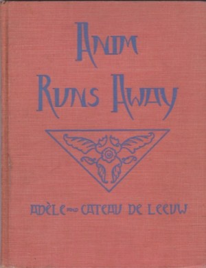 Anim Runs Awayby: De Leeuw, Adele and Cateau