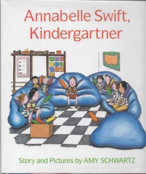 Annabelle Swift, Kindergartner (SIGNED COPY)by: Schwartz, Amy