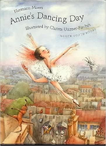 Annie's Dancing Dayby: Moers/Christa Unzner-Fischer, Hermann