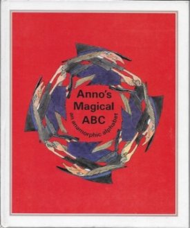 Anno's Magical ABC: An Anamorphic Alphabetby: Anno, Mitsumasa; Anno, Masaichiro