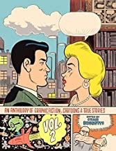 Anthology of Graphic Fiction, Cartoons, and True Stories, An: Volume 2by: Brunetti, Ivan (Editor)