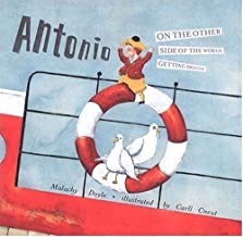 Antonio on the Other Side of the World, Getting Smallerby: Malachy Doyle and Carll Cneut