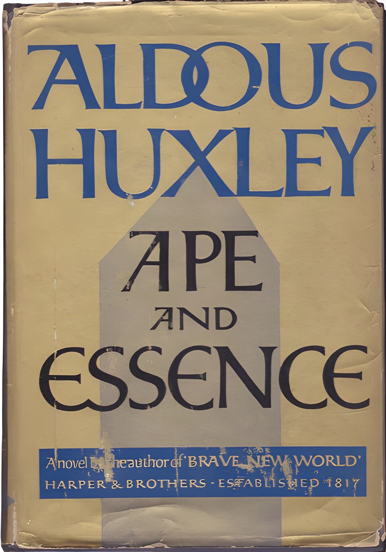 Ape and Essence by: Aldous Huxley 