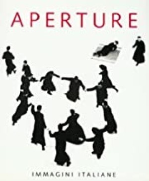 Aperture 132: Immagini Italiane (Aperture Magazine)by: Aperture Foundation Inc. Staff