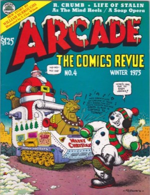 Arcade the Comics Revue No. 4 by: R. Crumb, William Burroughs, Art Spiegelman, Bill Griffith, Robert Williams and others. 