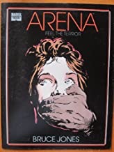 Arena: Feel the Terrorby: Jones, Bruce