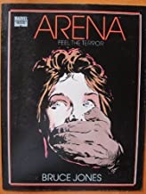 Arena: Feel the Terrorby: Jones, Bruce