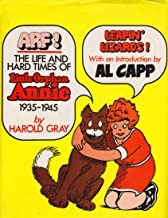 Arf! The Life and Hard Times of Little Orphan Annie, 1935-1945by: Gray, Harold