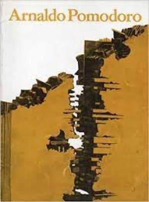 Arnaldo Pomodoro: A Quarter Centuryby: Columbus Museum of Art