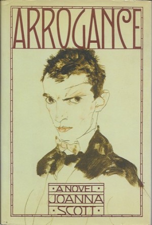 Arrogance (SIGNED COPY)by: Scott, Joanna