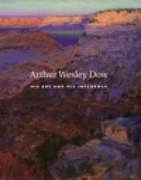 Arthur Wesley Dow, 1857-1922: His Art and His Influenceby: Moffatt, Frederick C.