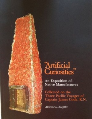 Artificial Curiosities: Being an Exposition of Native Manufactures Collected on the Three Pacific Voyages of Captain James Cook, R. N.by: Kaeppler, Adrienne L. 