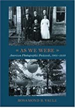 As We Were: American Photographic Postcards, 1905-1930by: Vaule, Rosamond B.