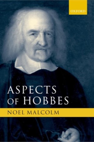 Aspects of Hobbes by: Noel Malcolm