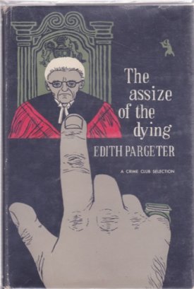 Assize of the Dying, Theby: Pargeter, Edith