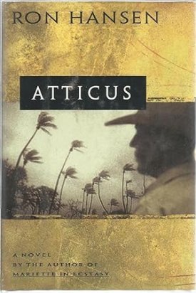 Atticus (SIGNED COPY)by: Hansen, Ron
