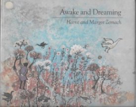 Awake and Dreamingby: Zemach, Harve and Margot