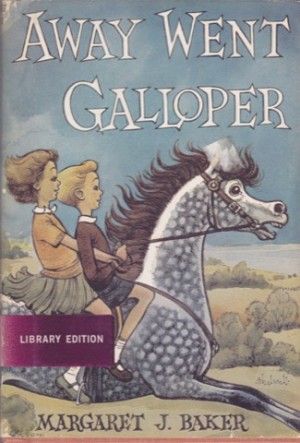 Away Went Galloperby: Margaret J. Baker?Norman Thelwell