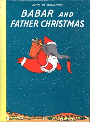 Babar and Father Christmasby: de Brunhoff, Jean