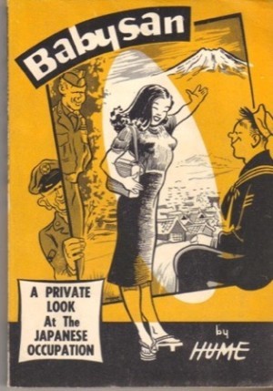 Babysan: A Private Look At the Japanese Occupationby: Bill Hume