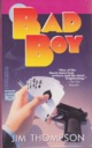 Bad Boyby: Thompson, Jim