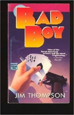 Bad Boyby: Thompson, Jim