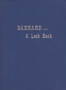 Barnard: A Look Back - A Photographic Glimpse of Days Gone By by: Barnard Historical Society