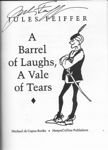 Barrel of Laughs A Vale of Tears, A (SIGNED COPY)by: Feiffer, Jules