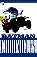 Batman Chronicles Volume 1-7 (7 Volumes)by: Author: Finger, Bill, Illustrator: Kane, Bob, Jerry Robinson