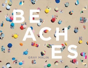 Beaches by: Gray Malin 