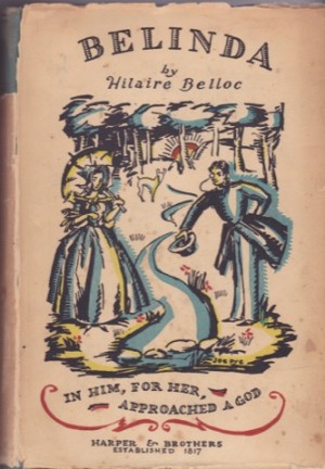 Belinda : A Tale of Affection in Youth and Age by: Belloc, Hilaire