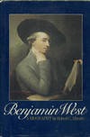 Benjamin West: A Biographyby: Alberts, Robert C.