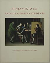 Benjamin West and His American Studentsby: Evans, Dorinda