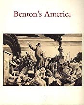 Benton's America: Works on paper and selected paintings : January 19 to March 2, 1991by: Dreishpoon, Douglas