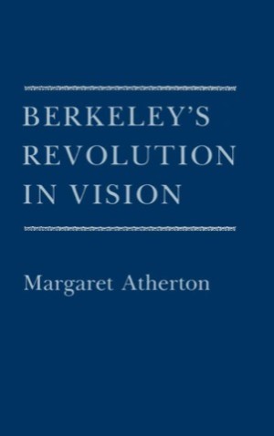 Berkeley's Revolution in Vision by: Atherton, Margaret