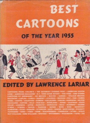 Best Cartoons of the Year 1955 by: Lawrence Lariar (editor) 