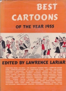 Best Cartoons of the Year 1955 by: Lawrence Lariar (editor) 
