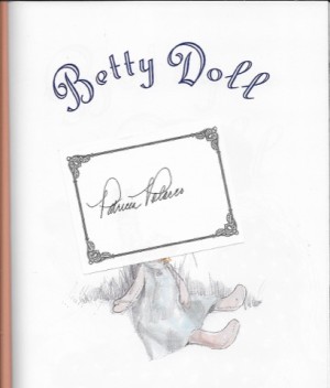 Betty Doll (SIGNED BOOKPLATE)by: Polacco, Patricia