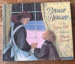 Beware Bewareby: Hill/Angela Barrett, Susan